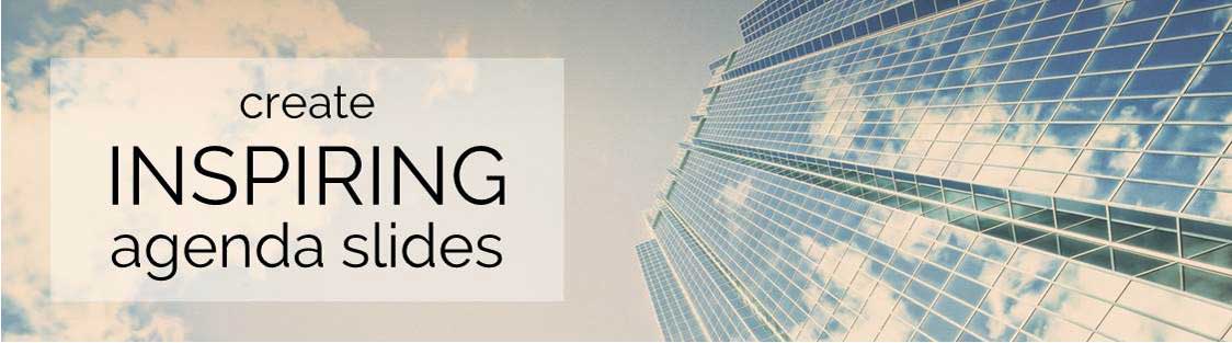 3 Steps to Inspiring Agenda Slides